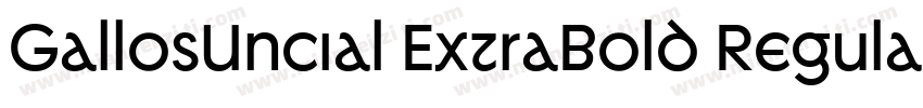 GallosUncial ExtraBold Regular字体转换